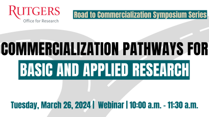 Infographic for March 26 Road to Commercialization Webinar titled Commercialization Pathways for Basic and Applied Research