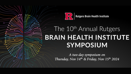 Rutgers brain health institute symposium